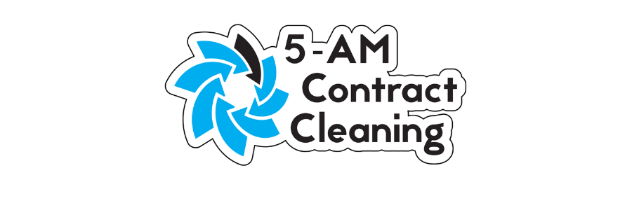 5 am Cleaning